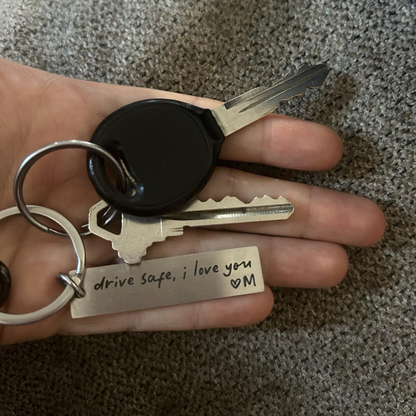Drive Safe I Love You Personalized Keychain